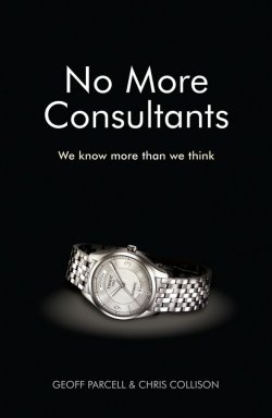 Книга "No More Consultants. We Know More Than We Think" – 