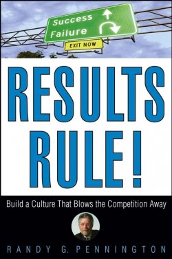 Книга "Results Rule!. Build a Culture That Blows the Competition Away" – 