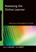 Assessing the Online Learner. Resources and Strategies for Faculty ()