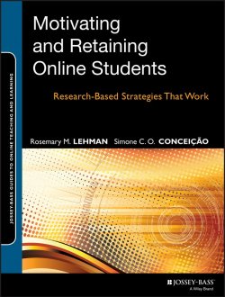 Книга "Motivating and Retaining Online Students. Research-Based Strategies That Work" – 