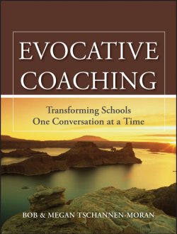 Книга "Evocative Coaching. Transforming Schools One Conversation at a Time" – 