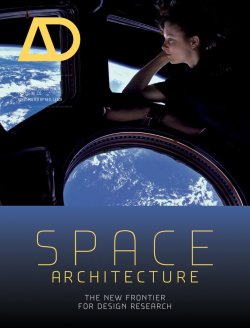 Книга "Space Architecture. The New Frontier for Design Research" – 
