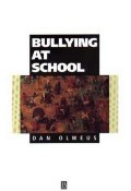 Bullying at School. What We Know and What We Can Do ()