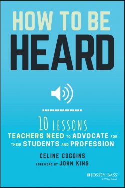 Книга "How to Be Heard. Ten Lessons Teachers Need to Advocate for their Students and Profession" – 
