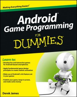 Книга "Android Game Programming For Dummies" – 