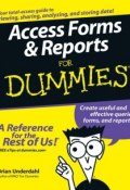 Access Forms and Reports For Dummies ()