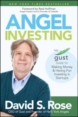 Книга "Angel Investing. The Gust Guide to Making Money and Having Fun Investing in Startups" – 