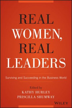 Книга "Real Women, Real Leaders. Surviving and Succeeding in the Business World" – 