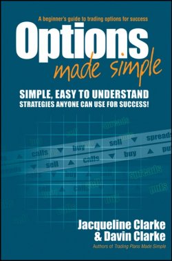 Книга "Options Made Simple. A Beginners Guide to Trading Options for Success" – 