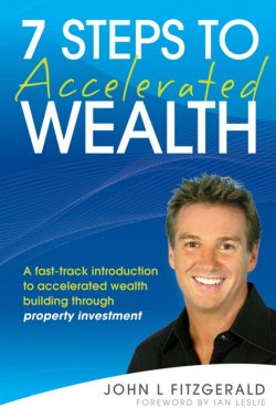 Книга "7 Steps to Accelerated Wealth. A Fast-track Introduction to Accelerated Wealth Building Through Property Investment" – 