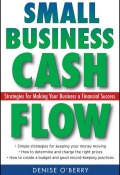 Small Business Cash Flow. Strategies for Making Your Business a Financial Success ()