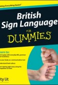 British Sign Language For Dummies ()