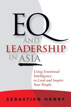 Книга "EQ and Leadership In Asia. Using Emotional Intelligence To Lead And Inspire Your People" – 