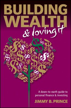 Книга "Building Wealth and Loving It. A Down-to-Earth Guide to Personal Finance and Investing" – 