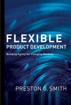 Книга "Flexible Product Development. Building Agility for Changing Markets" – 