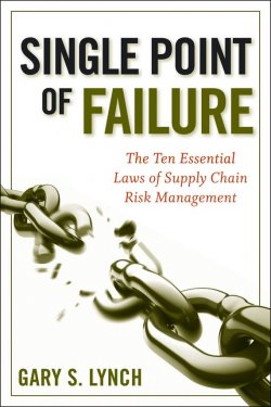 Книга "Single Point of Failure. The 10 Essential Laws of Supply Chain Risk Management" – 