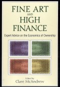 Fine Art and High Finance. Expert Advice on the Economics of Ownership ()