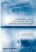 Rancière, Public Education and the Taming of Democracy ()