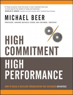 Книга "High Commitment High Performance. How to Build A Resilient Organization for Sustained Advantage" – 