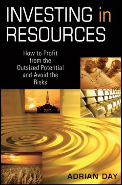 Книга "Investing in Resources. How to Profit from the Outsized Potential and Avoid the Risks" – 