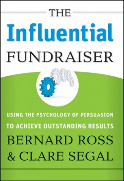 Книга "The Influential Fundraiser. Using the Psychology of Persuasion to Achieve Outstanding Results" – 