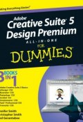 Adobe Creative Suite 5 Design Premium All-in-One For Dummies ()