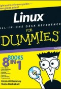 Linux All-in-One Desk Reference For Dummies ()
