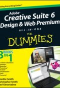 Adobe Creative Suite 6 Design and Web Premium All-in-One For Dummies ()