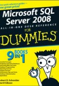 Microsoft SQL Server 2008 All-in-One Desk Reference For Dummies ()