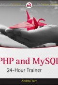 PHP and MySQL 24-Hour Trainer ()