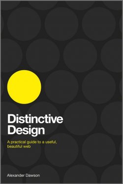 Книга "Distinctive Design. A Practical Guide to a Useful, Beautiful Web" – 