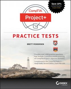 Книга "CompTIA Project+ Practice Tests. Exam PK0-004" – 