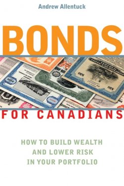 Книга "Bonds for Canadians. How to Build Wealth and Lower Risk in Your Portfolio" – 