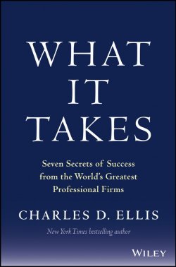 Книга "What It Takes. Seven Secrets of Success from the Worlds Greatest Professional Firms" – 