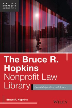 Книга "The Bruce R. Hopkins Nonprofit Law Library. Essential Questions and Answers" – 
