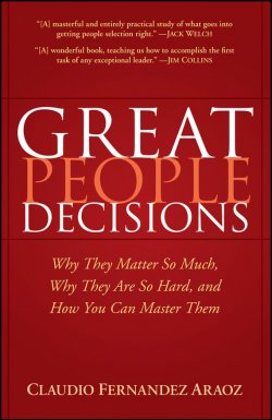Книга "Great People Decisions. Why They Matter So Much, Why They are So Hard, and How You Can Master Them" – 