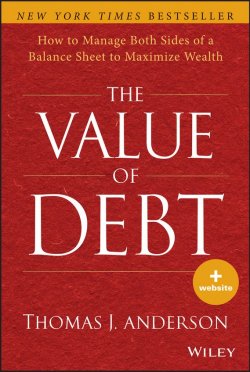 Книга "The Value of Debt. How to Manage Both Sides of a Balance Sheet to Maximize Wealth" – 