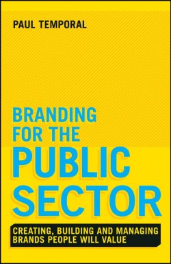 Книга "Branding for the Public Sector. Creating, Building and Managing Brands People Will Value" – 