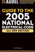 Audel Guide to the 2005 National Electrical Code ()