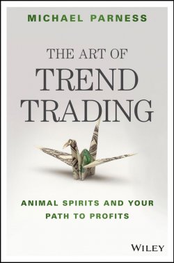 Книга "The Art of Trend Trading. Animal Spirits and Your Path to Profits" – 