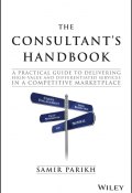 The Consultant's Handbook (Samir Parikh)