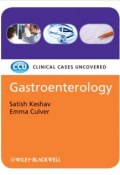 Gastroenterology. Clinical Cases Uncovered ()