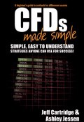 CFDs Made Simple. A Beginners Guide to Contracts for Difference Success ()