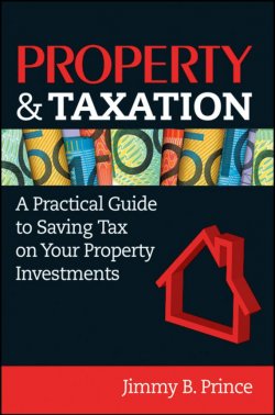 Книга "Property & Taxation. A Practical Guide to Saving Tax on Your Property Investments" – 