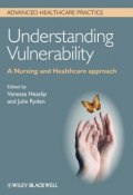 Understanding Vulnerability. A Nursing and Healthcare Approach ()