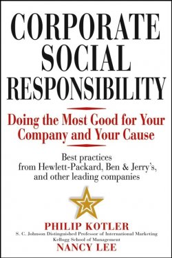 Книга "Corporate Social Responsibility. Doing the Most Good for Your Company and Your Cause" – 