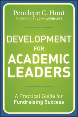 Книга "Development for Academic Leaders. A Practical Guide for Fundraising Success" – 