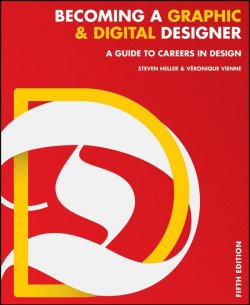 Книга "Becoming a Graphic and Digital Designer. A Guide to Careers in Design" – 