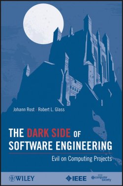 Книга "The Dark Side of Software Engineering. Evil on Computing Projects" – 