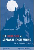 The Dark Side of Software Engineering. Evil on Computing Projects ()